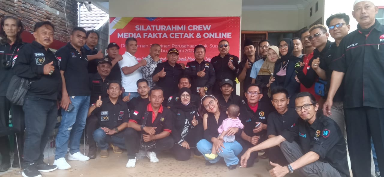 SILATURAHMI PIMPINAN MEDIA FAKTA CETAK & ONLINE BERSAMA PARA CREW