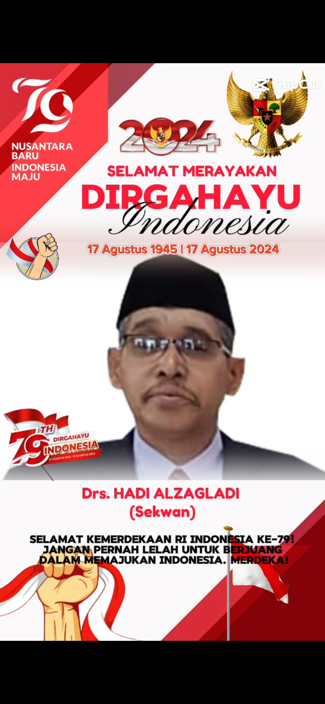 DRS. HADI ALZAGLADI SELAKU SEKWAN MENGUCAPKAN HUT RI KEMERDEKAAN INDONESIA